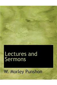 Lectures and Sermons