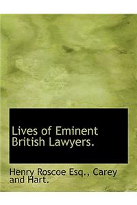 Lives of Eminent British Lawyers.
