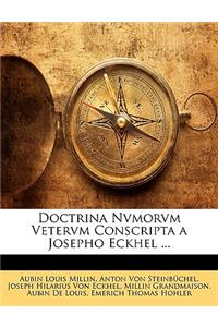 Doctrina Nvmorvm Vetervm Conscripta a Josepho Eckhel ...