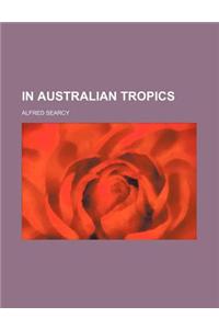In Australian Tropics