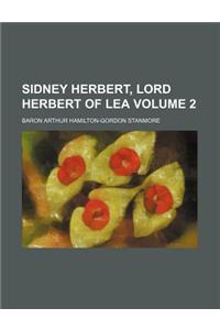 Sidney Herbert, Lord Herbert of Lea Volume 2