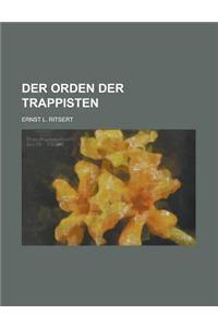 Der Orden Der Trappisten