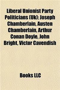 Liberal Unionist Party Politicians (UK)