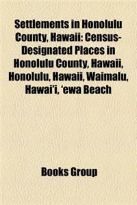 Settlements in Honolulu County, Hawaii