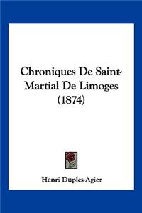 Chroniques De Saint-Martial De Limoges (1874)