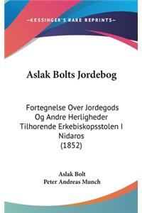 Aslak Bolts Jordebog