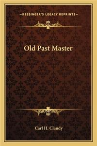 Old Past Master