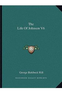 The Life Of Johnson V6
