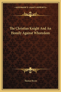 The Christian Knight And An Homily Against Whoredom