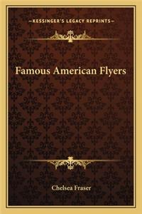 Famous American Flyers