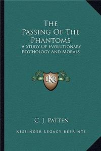 Passing of the Phantoms