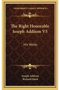 The Right Honorable Joseph Addison V5