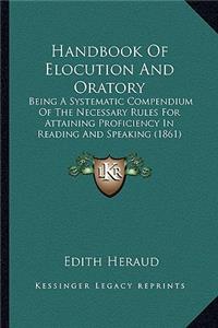 Handbook of Elocution and Oratory