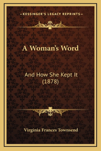 A Woman's Word