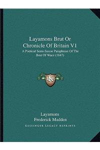 Layamons Brut Or Chronicle Of Britain V1
