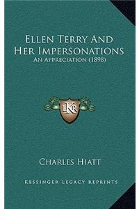 Ellen Terry And Her Impersonations