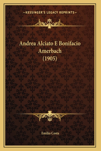 Andrea Alciato E Bonifacio Amerbach (1905)