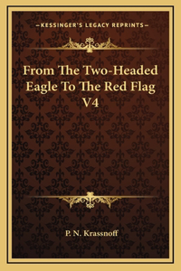 From The Two-Headed Eagle To The Red Flag V4