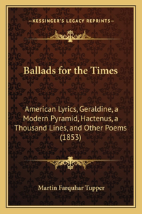 Ballads for the Times
