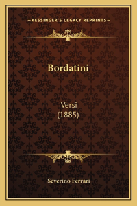 Bordatini: Versi (1885)