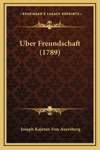 Uber Freundschaft (1789)