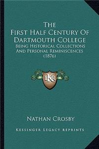 The First Half Century Of Dartmouth College