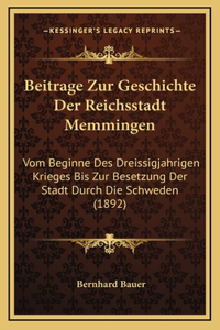 Beitrage Zur Geschichte Der Reichsstadt Memmingen