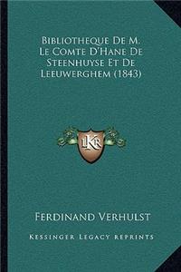 Bibliotheque De M. Le Comte D'Hane De Steenhuyse Et De Leeuwerghem (1843)