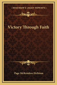 Victory Through Faith