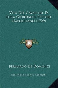 Vita Del Cavaliere D. Luca Giordano, Pittore Napoletano (1729)