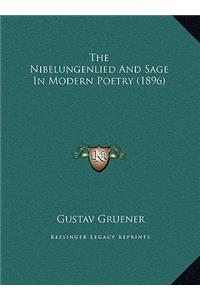 The Nibelungenlied And Sage In Modern Poetry (1896)