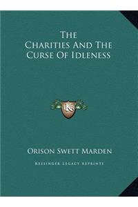 The Charities And The Curse Of Idleness