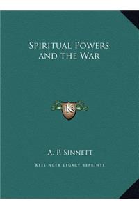 Spiritual Powers and the War
