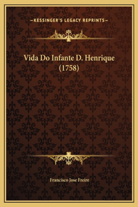 Vida Do Infante D. Henrique (1758)