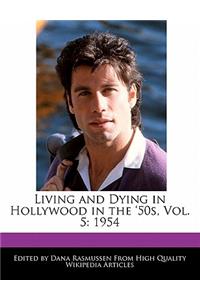 Living and Dying in Hollywood in the '50s, Vol. 5