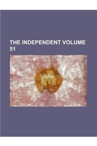The Independent Volume 51
