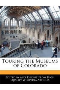 Touring the Museums of Colorado