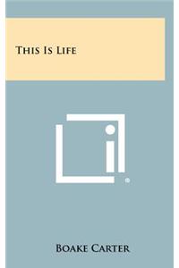 This Is Life