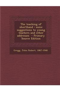 The Teaching of Shorthand
