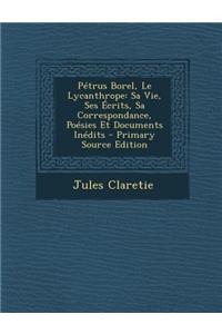 Petrus Borel, Le Lycanthrope