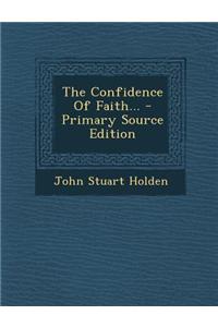 The Confidence of Faith...