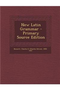 New Latin Grammar