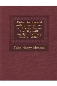 Pasteurization and Milk Preservation