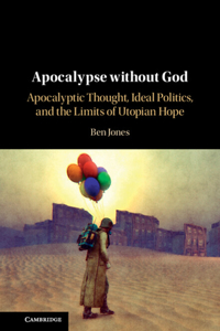 Apocalypse Without God