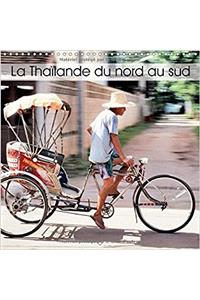 La Thailande Du Nord Au Sud 2017