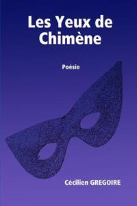 Yeux De Chimene