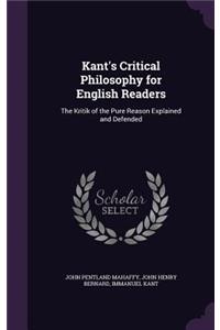 Kant's Critical Philosophy for English Readers