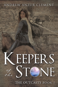 Keepers of the Stone Book 1