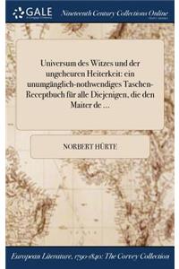 Universum des Witzes und der ungeheuren Heiterkeit