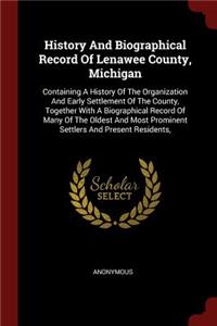 History And Biographical Record Of Lenawee County, Michigan